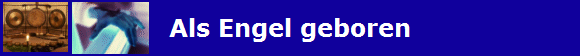 Als Engel geboren