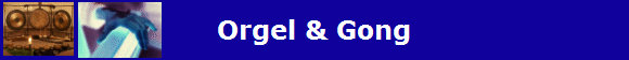 Orgel & Gong