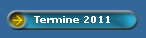Termine 2011