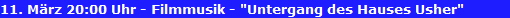 11. M�rz 20:00 Uhr - Filmmusik - 